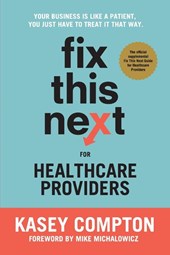 Fix This Next for Healthcare Providers