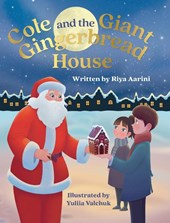 Cole and the Giant Gingerbread House