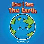 How I Save the Earth