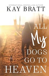 All (my) Dogs Go to Heaven