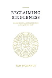 Reclaiming Singleness