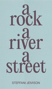 A Rock, a River, a Street