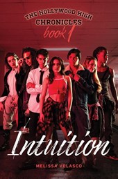 The Hollywood High Chronicles - Book 1