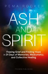 Ash and Spirit