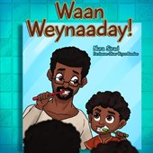 Waan Weynaaday