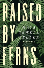 Raised by Ferns