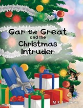 Gar the Great and the Christmas Intruder
