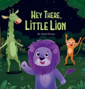 Thorpe, A: Hey There, Little Lion
