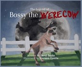 The Legend of Bossy the Werecow