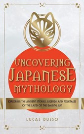 Uncovering Japanese Mythology