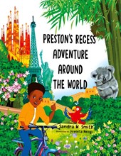 Preston's Recess Adventure Around the World