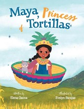 Maya, Princess of Tortillas