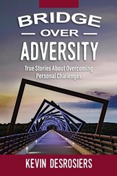 Bridge Over Adversity