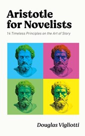 Aristotle for Novelists