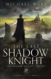 The Last Shadow Knight