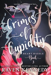 Kennedy, R: Crimes of Cupidity