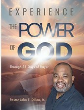 Experience the Power of God
