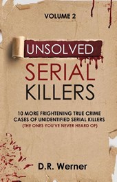 Unsolved Serial Killers