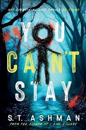 Ashman, S: You Can't Stay