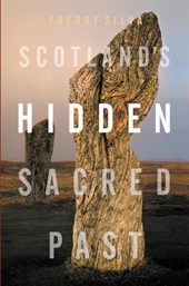 Scotland's Hidden Sacred Past