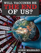 Will Vaccines Be the End of Us?