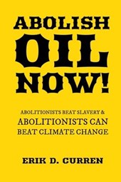 Abolish Oil Now!