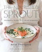 Thorogood, A: Nourished Sprout