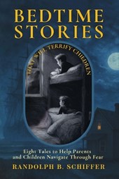 Bedtime Stories That Will Terrify Children