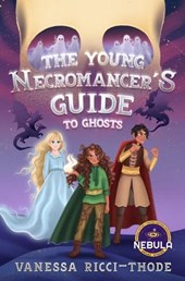 The Young Necromancer's Guide to Ghosts