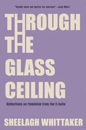 Through the Glass Ceiling