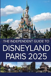 Costa, G: Independent Guide to Disneyland Paris 2025