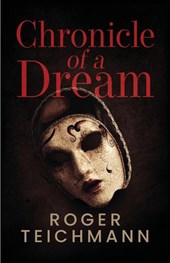 Chronicle of a Dream