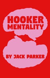 Hooker Mentality