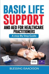 Basic Life Support and AED for HealthCare Practitioners