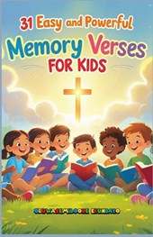 31 EASY AND POWERFUL MEMORY VERSES FOR KIDS