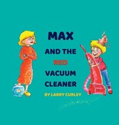Max and the Red Vacuum Cleaner