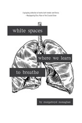 white spaces where we learn to breathe