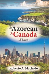 An Azorean in Canada