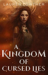 A Kingdom of Cursed Lies