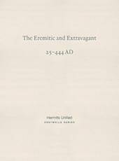 The Eremitic and Extravagant