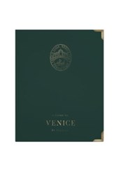 A Guide to Venice