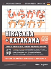 Akiyama, D: Hiragana und Katakana leicht gemacht! Ein Handbu