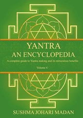 Yantra - An Encyclopedia - Volume 4