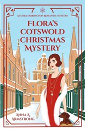 Flora's Cotswold Christmas Mystery