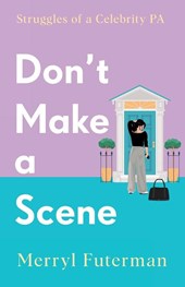 Don't Make A Scene