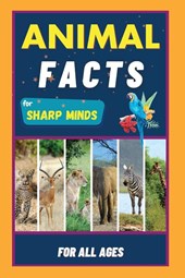 Animal Facts For Sharp Minds