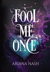 Nash, A: Fool Me Once