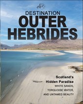 Destination Outer Hebrides