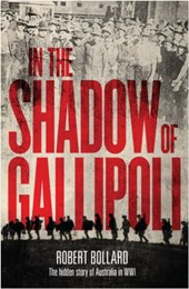 In the Shadow of Gallipoli