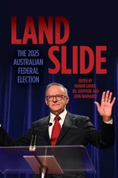 Landslide: The 2025 Australian Federal Election